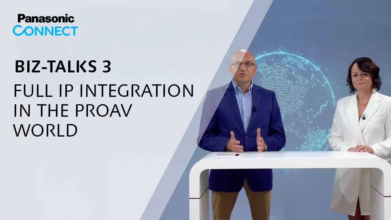 Connect BIZ-Talks. Episode 3: Full IP integration in the ProAV World