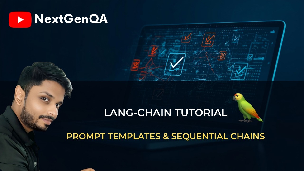 LangChain Tutorial: Prompt Templates & Sequential Chains
