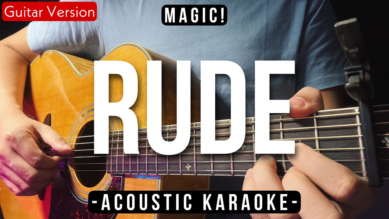 Rude [Karaoke Acoustic] - Magic [Slow Version | HQ Audio]