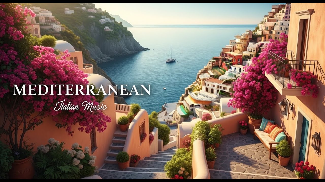 🎶 Relaxing Mediterranean Music 🌊 Italian Greek Summer Vibes & Sea Views