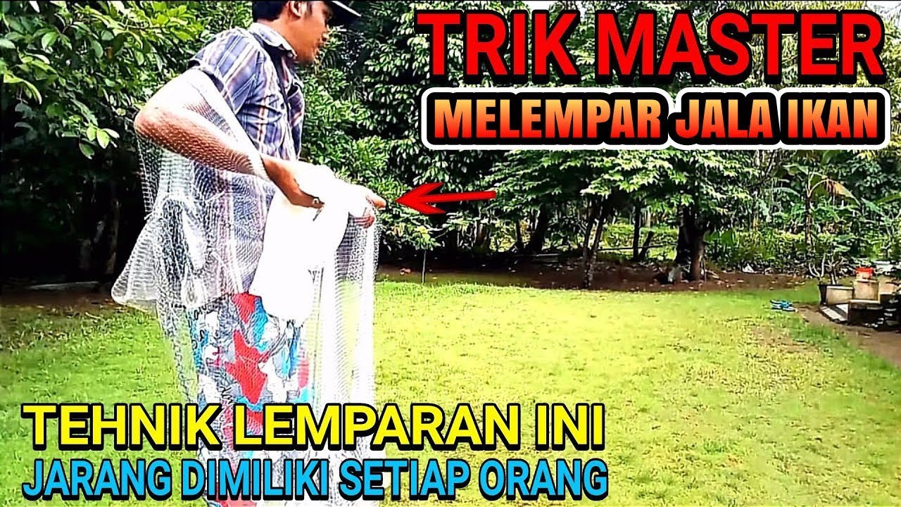 Trik Baru.!Cara Melempar jala Ikan,Supaya Mengembang Dengan Benar