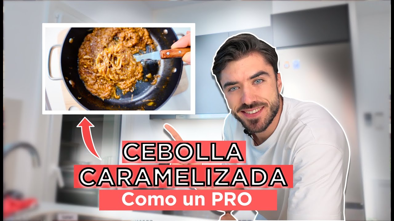 CEBOLLA CARAMELIZADA PERFECTA