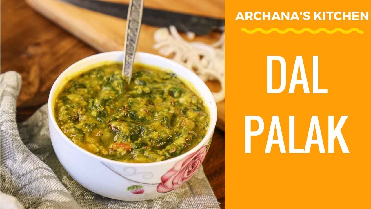 Dal Palak | North Indian Dal Recipes | Dinner Recipes | High Protein Recipes by Archana's Kitchen
