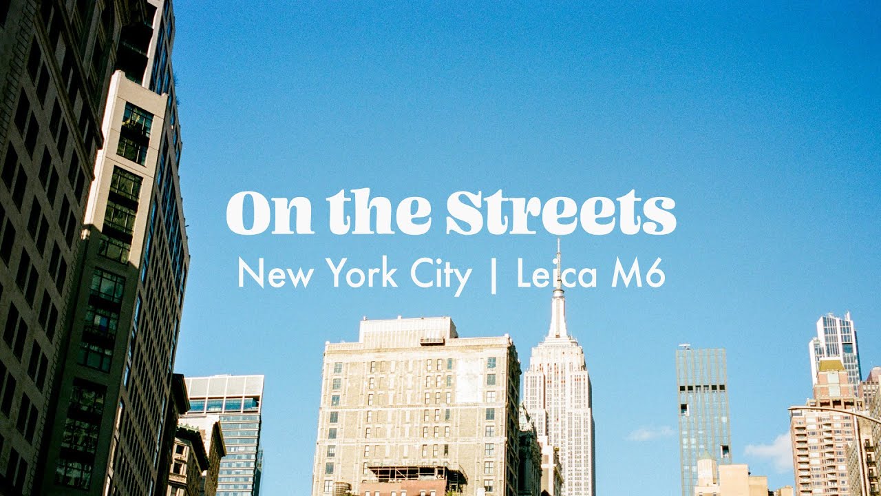 My First NYC Street Photography Experience with my Leica M6