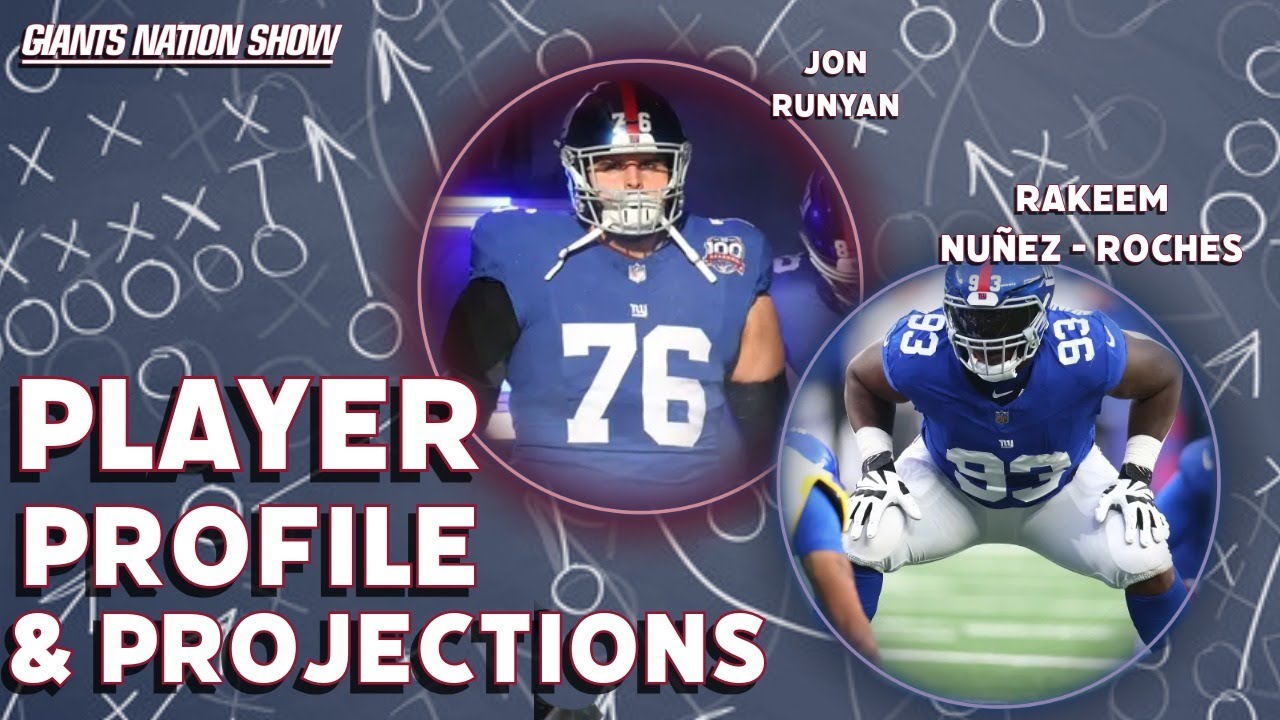 Jon Runyan & Rakeem Nuñez-Roches | Player Profile & Projections | 57