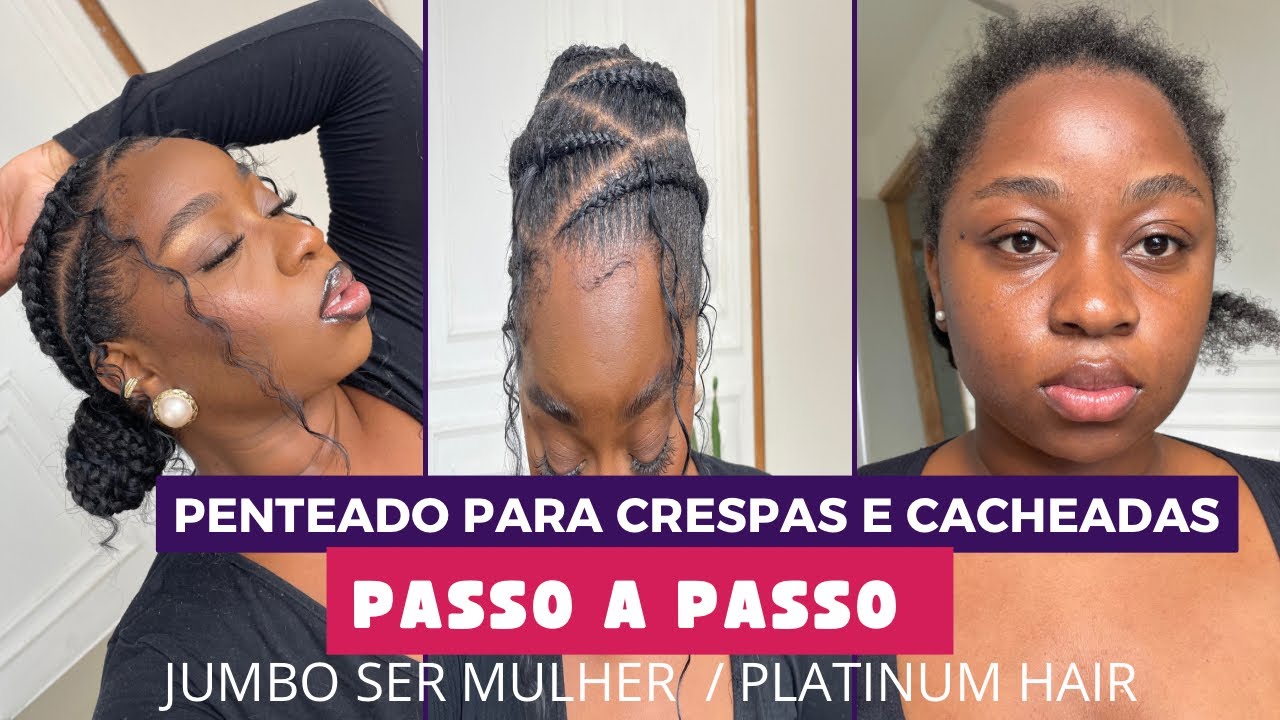 PENTEADO PARA CRESPAS E CACHEADAS/ JUMBO SER MULHER/ PLATINUM HAIR #curlyhair #penteados