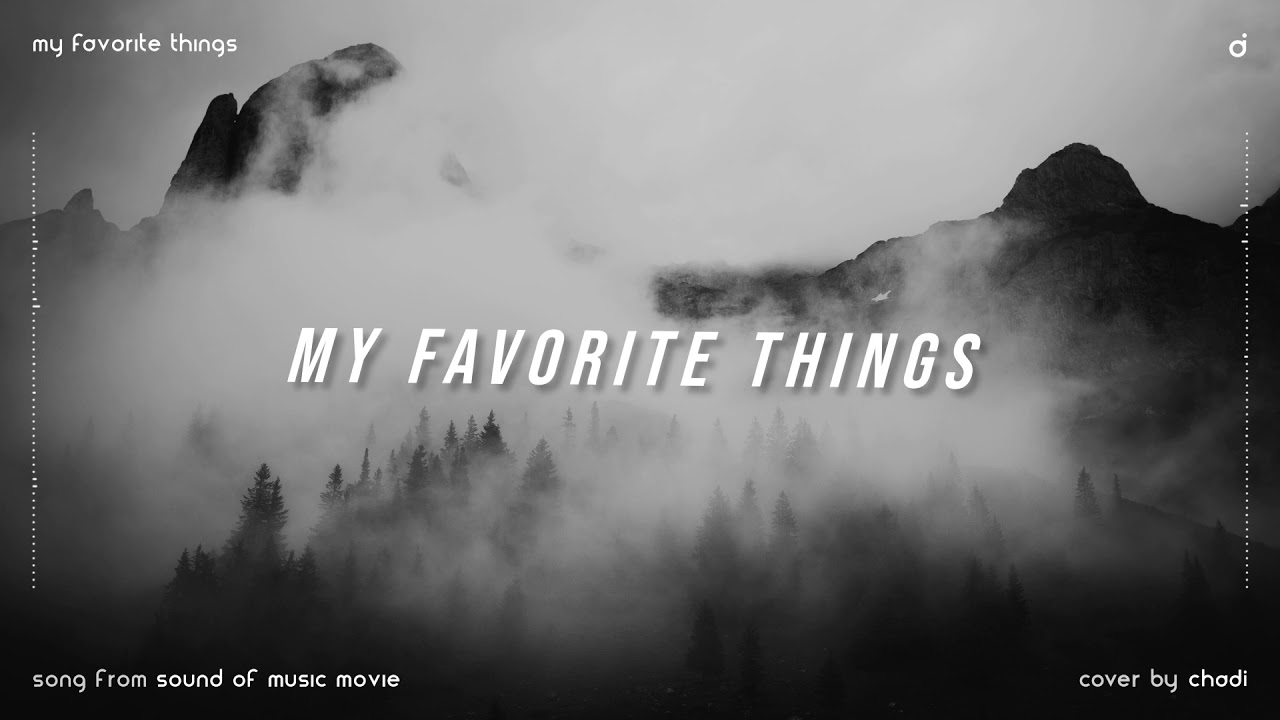 [ASMR BGM] ☔️🌳My Favorite Things - Sound Of Music 🌳☔️ (사운드오브뮤직)