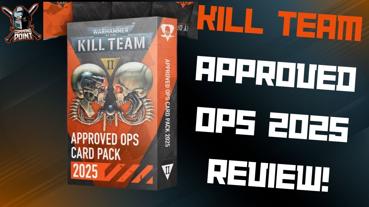 Kill Team Approved Ops 2025 Review!