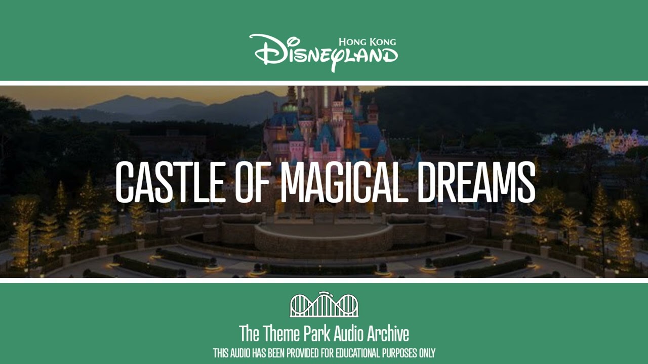 Castle of Magical Dreams | Hong Kong Disneyland