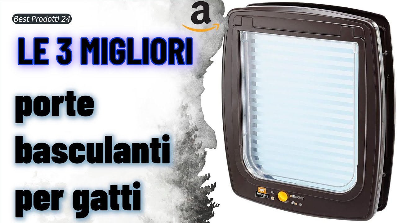 ➤ Le 3 migliori porte basculanti per gatti ✓