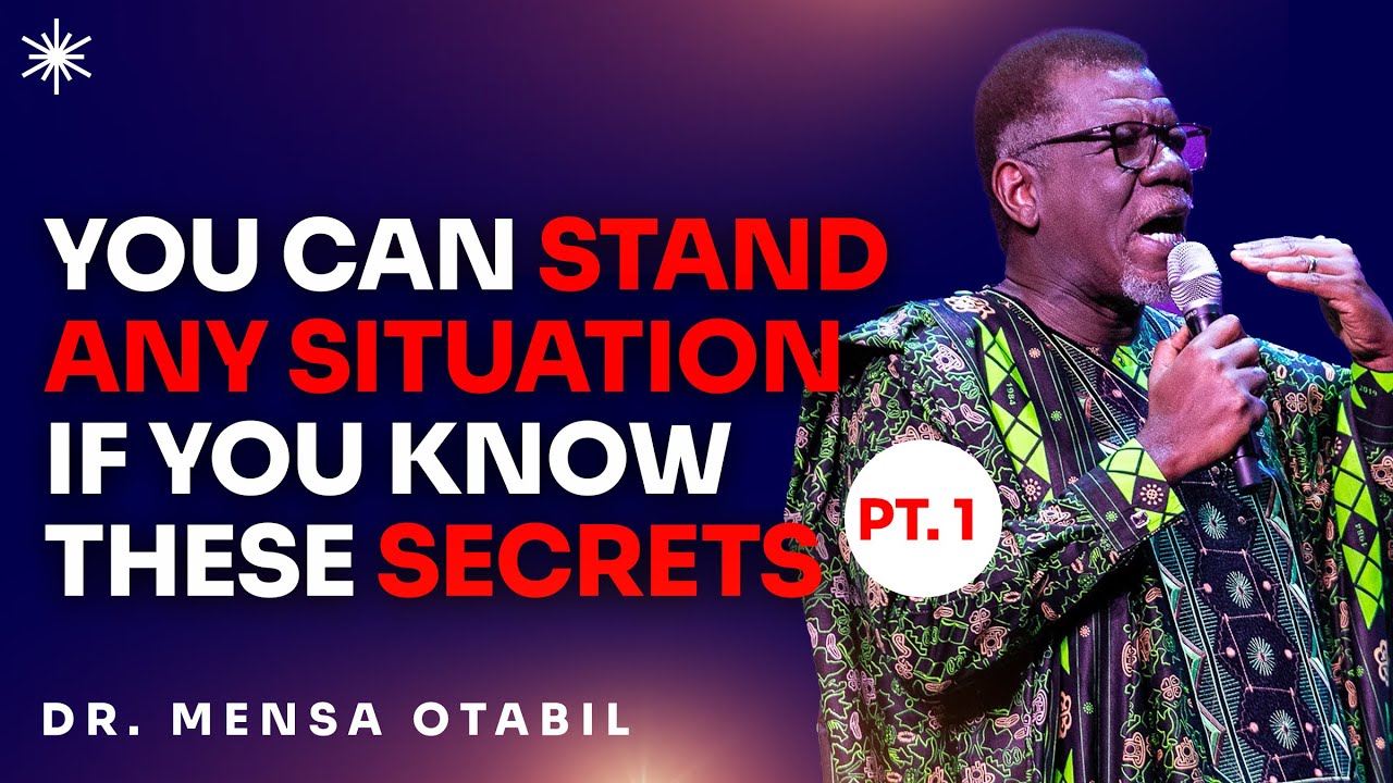 ANCIENT WISDOM FOR MODERN TIMES [PART 1] - DR MENSA OTABIL MESSAGES