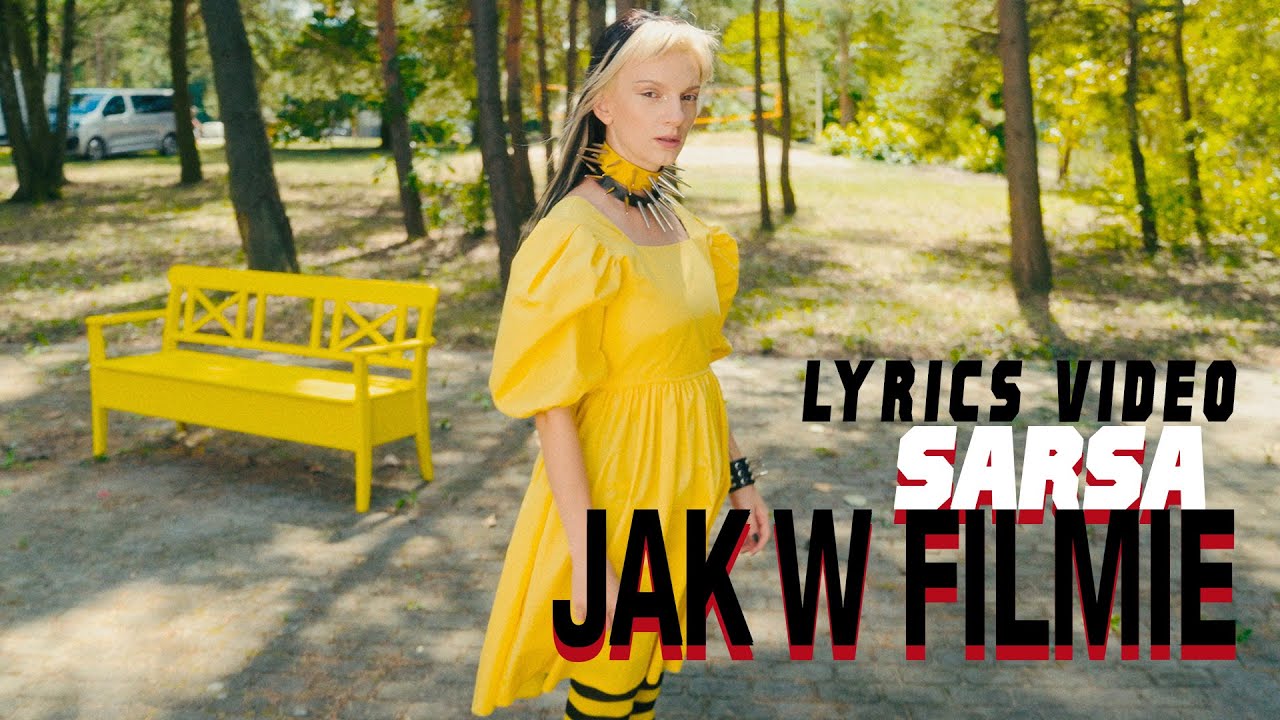 Sarsa - Jak w filmie (Lyrics Video)