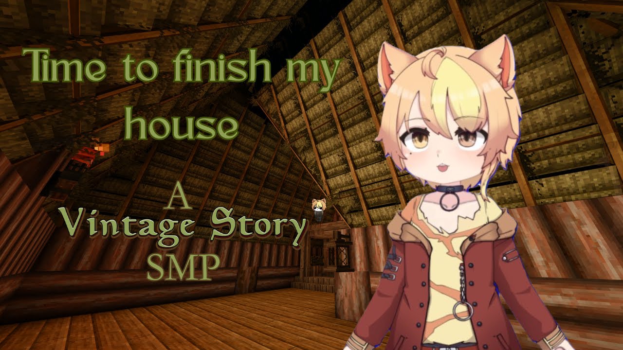 [Vintage Story] I need to finish my house but I keep getting distracted