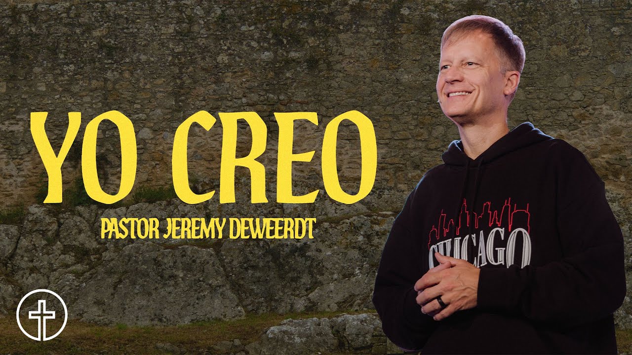 Yo Creo - Jeremy DeWeerdt