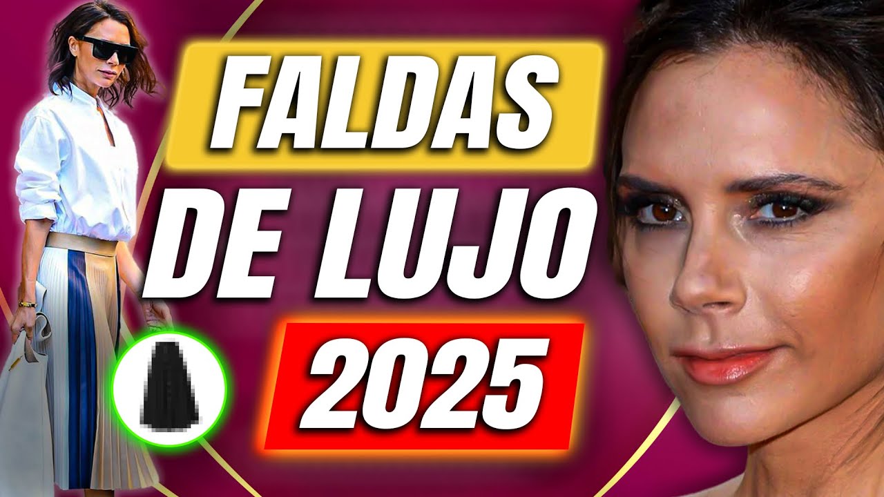 Las Faldas M&aacute;s SOFISTICADAS de 2025: &iexcl;Descubre C&oacute;mo Lucirlas!