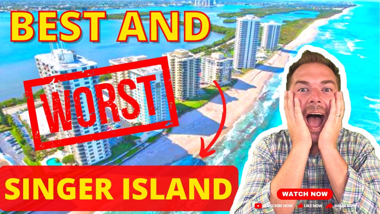 Best and Worst of Singer Island | Living in Singer Island Florida