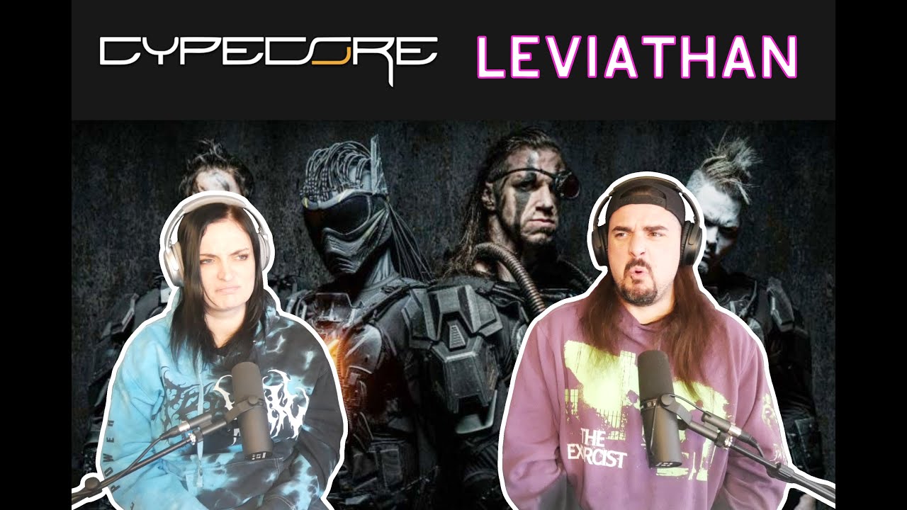 Cypecore - Leviathan (Reaction)
