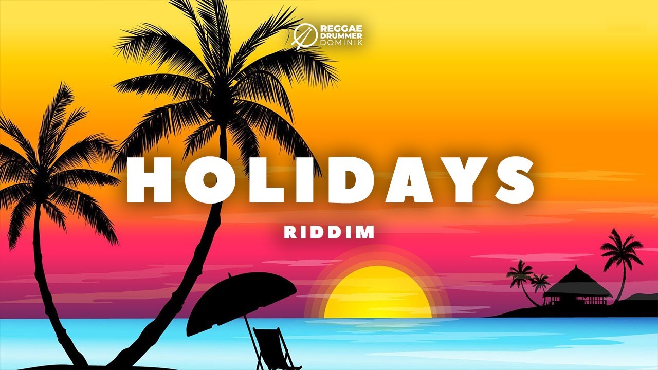 ►FREE◄ Reggae Instrumental Beat 2023 | HOLIDAYS Riddim