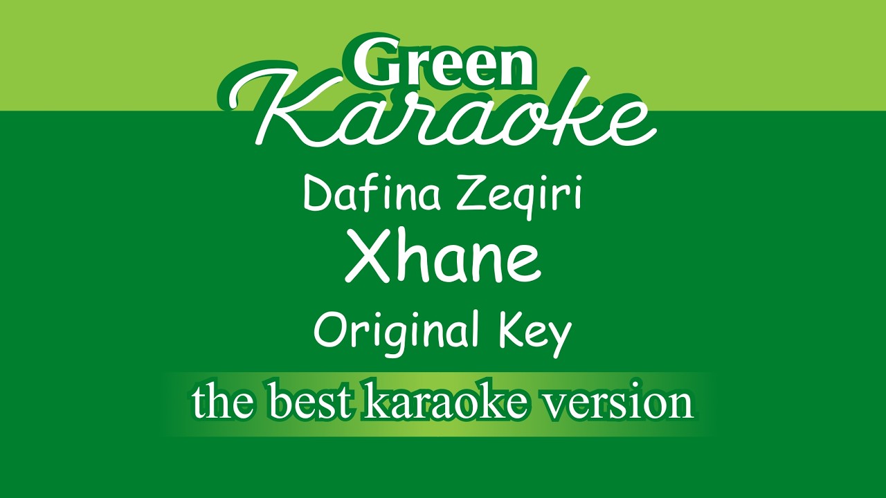 Dafina Zeqiri - Xhane (Karaoke) Original Key