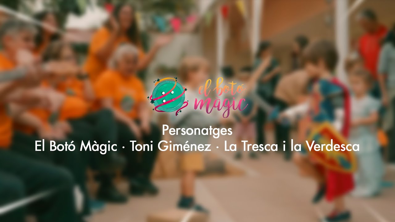 PERSONATGES, de José Manuel Pagán.  El Botó Màgic - Toni Giménez- La Tresca i la Verdesca