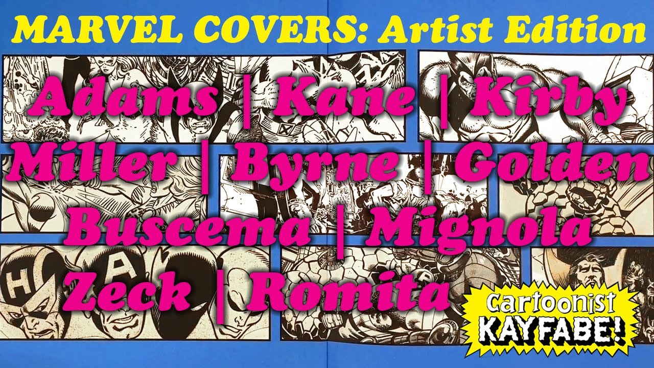Marvel Covers Artist Edition - Miller, Art Adams, Kirby, Kane, Colan, Romita, Mignola, Zeck, Golden!