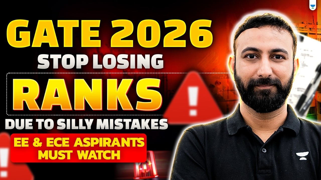 GATE 2026 | Stop Losing Ranks Due to Silly Mistakes 🚨 EE & ECE Aspirants | Aditya kanwal Sir