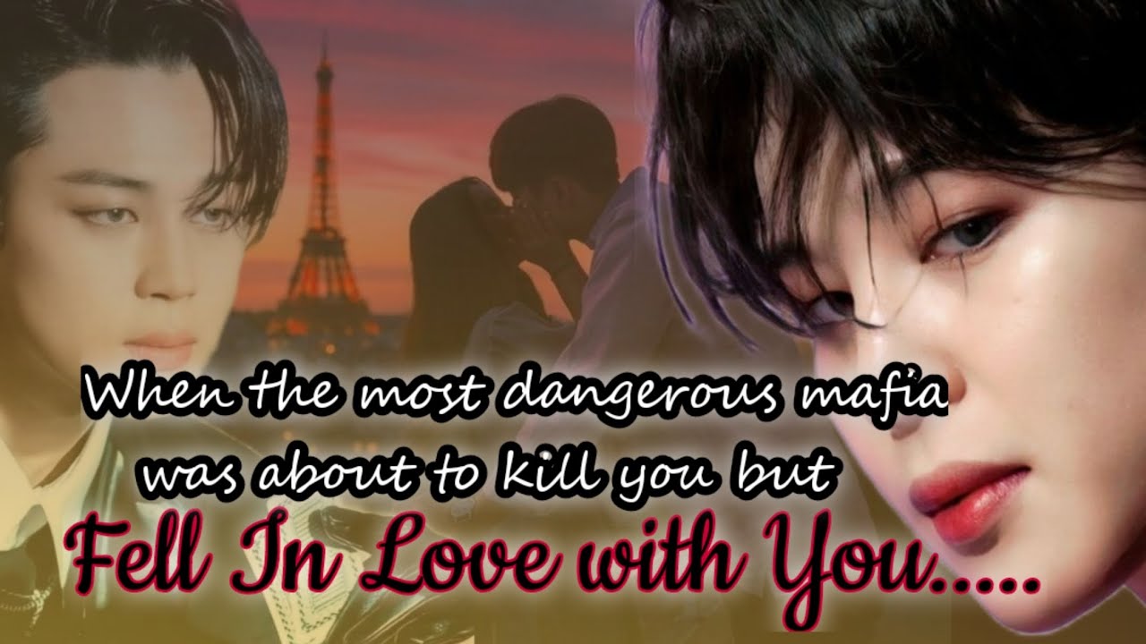 ONESHOT || When the mafia was about to kill you but fell in love with you  || #jiminff 🐥