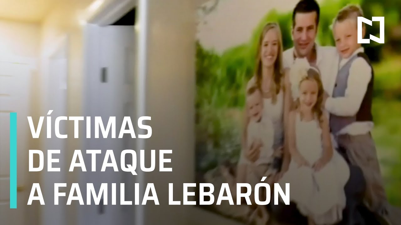 Víctimas de ataque a Familia LeBarón - En Punto
