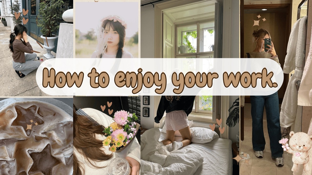 How to Enjoy Study, Work & Improving Yourself