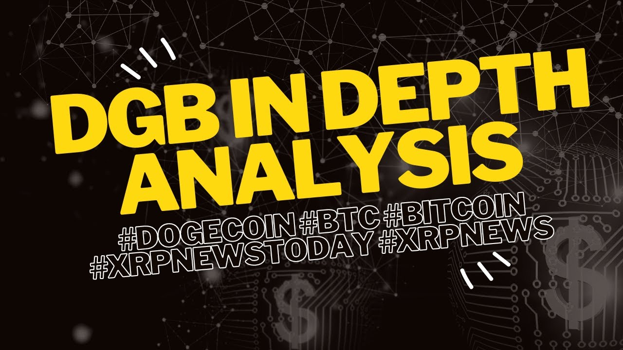 DGB In Depth Analysis | #dogecoin #btc #bitcoin #xrpnewstoday  #xrpnews
