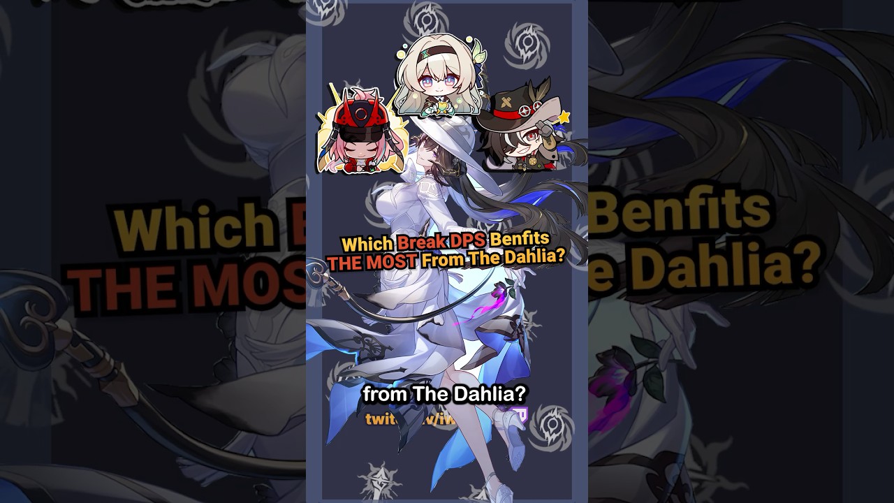 Which Break DPS Benefits THE MOST From The Dahlia? #honkaistarrail #hoyoverse #hsr #boothill