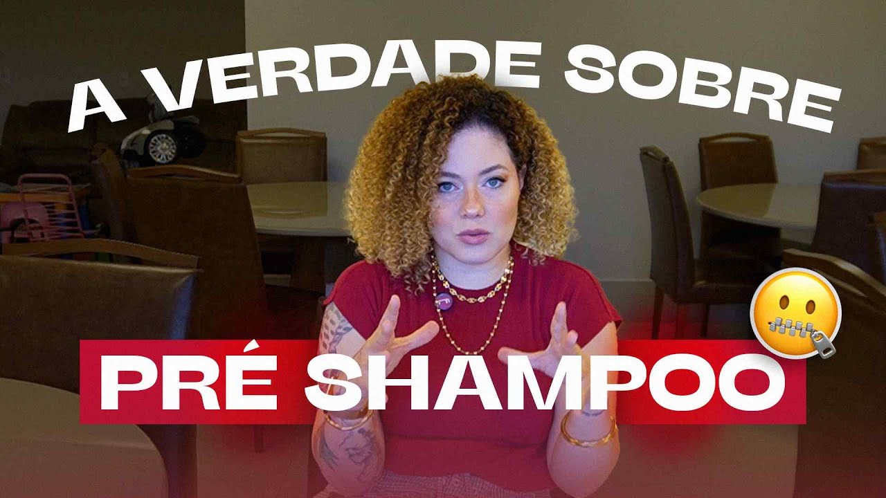 A VERDADE sobre o PR&Eacute; SHAMPOO que nenhuma cacheada sabe   #cachos