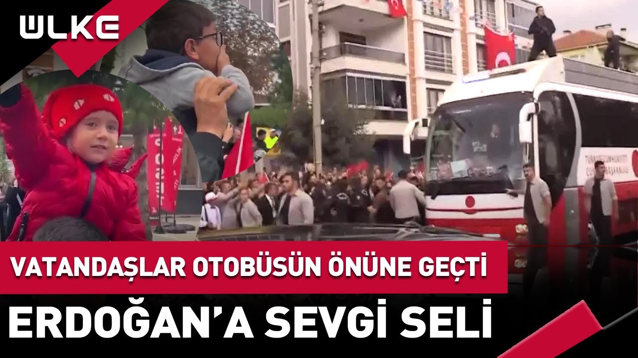 Vatandaşlar Otobüsün Önüne Geçti! Erdoğan'a Balıkesir'de Sevgi Seli