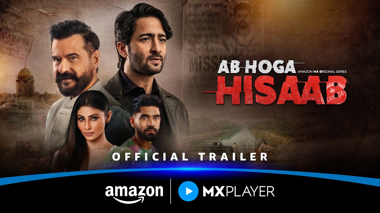 Ab Hoga Hisaab - Official Trailer | Sanjay Kapoor, Mouni Roy, Shaheer Sheikh | Amazon MX Player