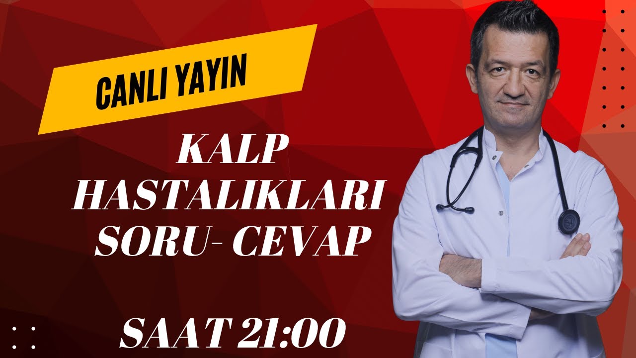 Kalp Hastalıkları Merak ettikleriniz.