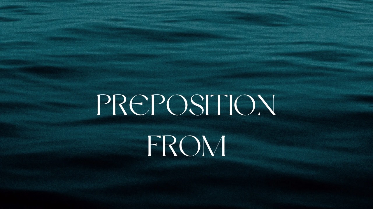 From (Preposition)