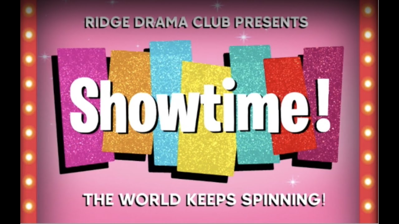Showtime 2021: The World Keeps Spinning!