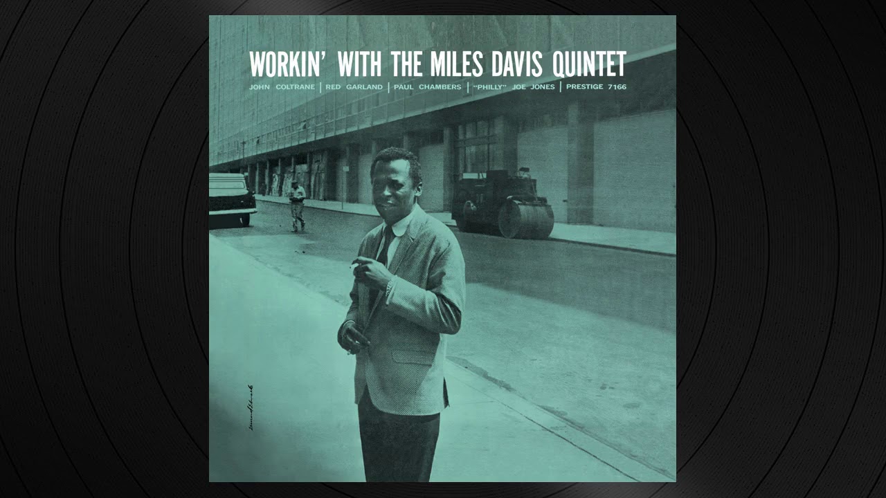 The Miles Davis Quintet - It Never Entered My Mind from 'Workin' With The Miles Davis Quintet