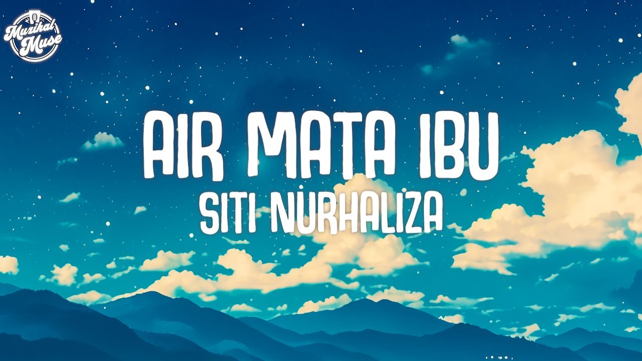 Siti Nurhaliza - Air Mata Ibu (Official Lyric Video)
