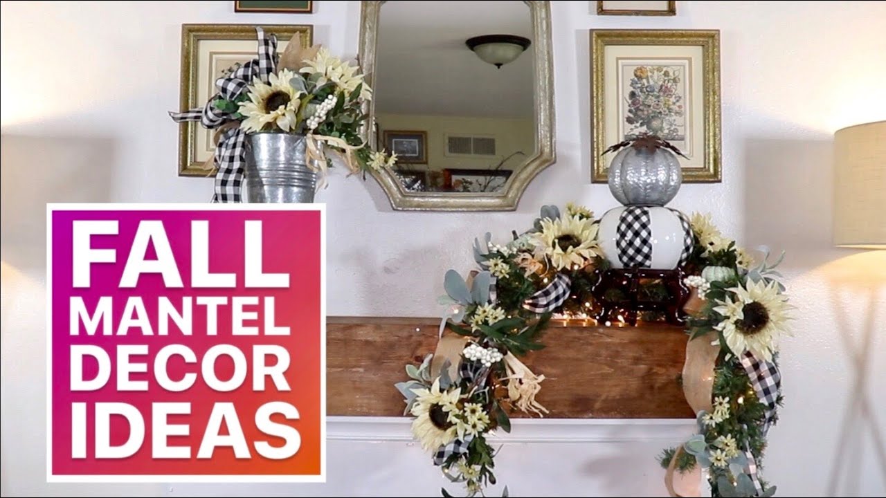 DECORATE A MANTEL FOR FALL  ( Farmhouse Style Decor Ideas ) 2020