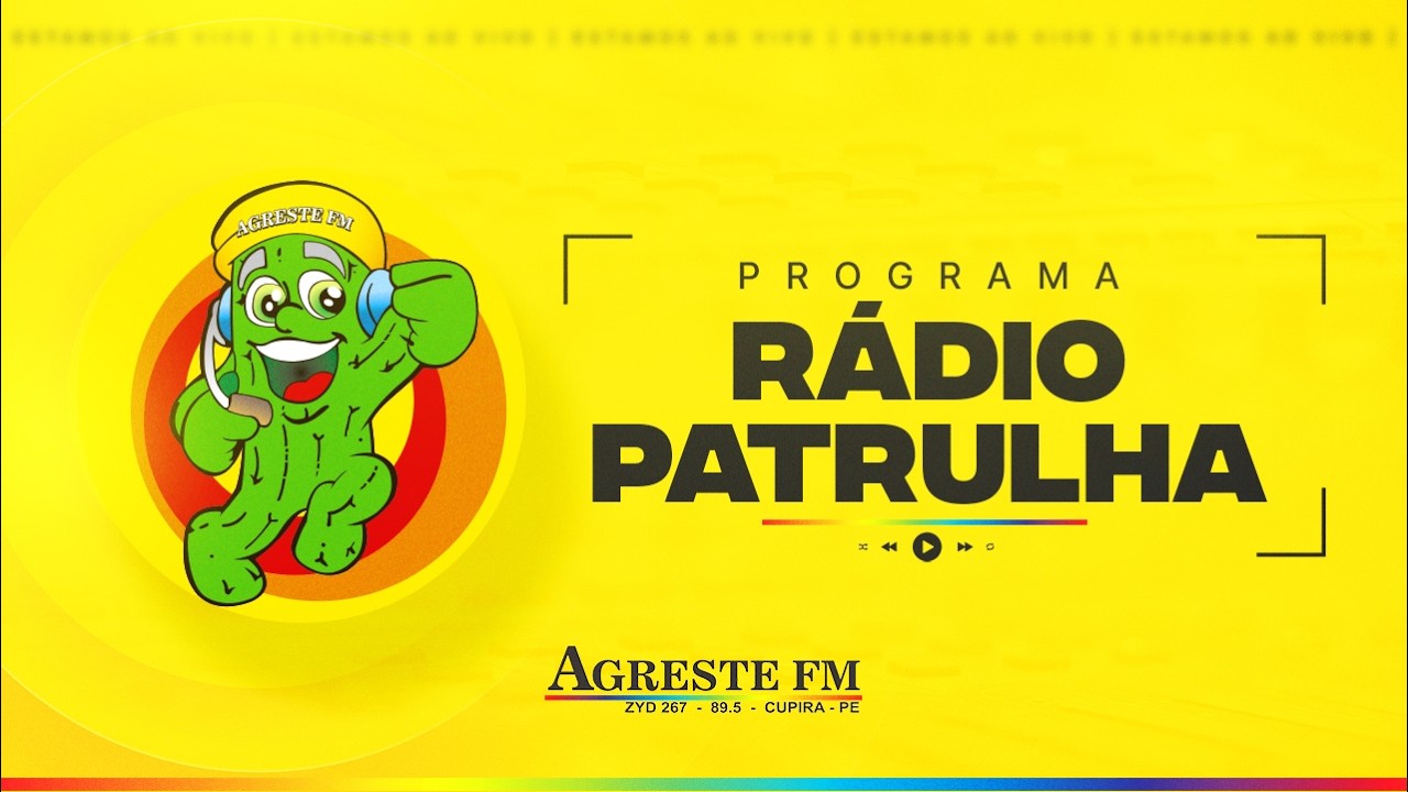 PROGRAMA - RÁDIO PATRULHA - 07 - 03 - 2026