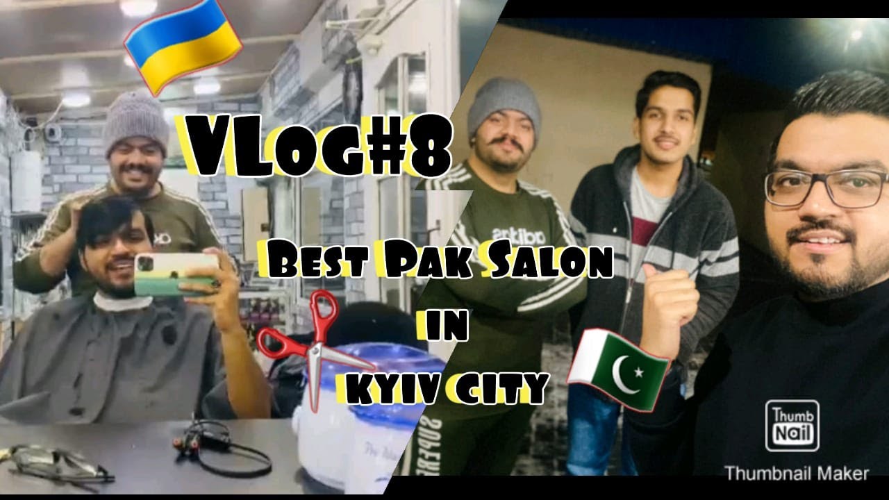 Vlog#8  Best Pakistani Salon in Kyiv, Ukraine [Влог 8] Лучший пакистанский салон в Киеве, Украина