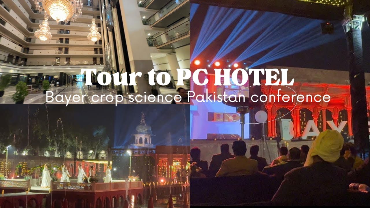 Attending Bayer Crop Science Pakistan(pvt) LTD conference || At Perl continental Hotal Lahore