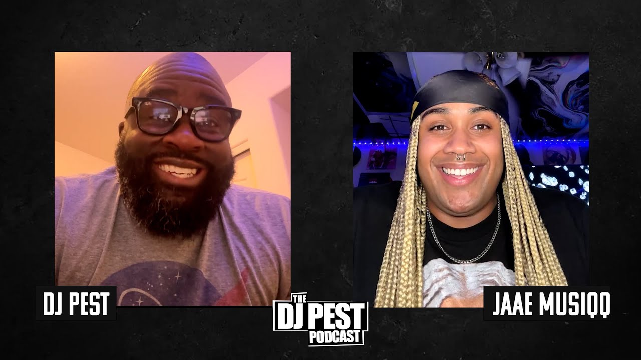 The DJ Pest Podcast: @JaaeMusiqq  on New Music, Nicki Minaj & JT Co-Signs, and What’s Next