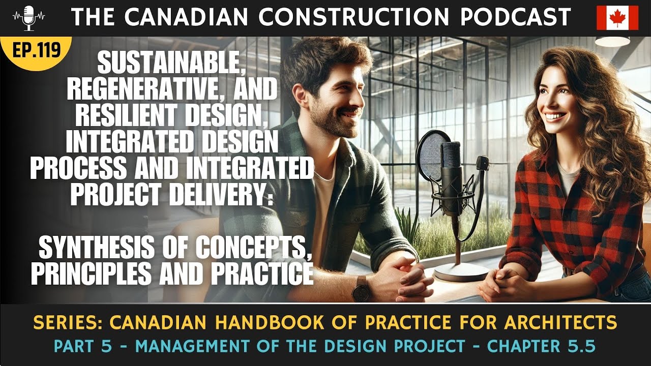Ep 119 CHOP Series:  Chapter 5.5 Sustainable, Regenerative, and Resilient Design, Integrated Design