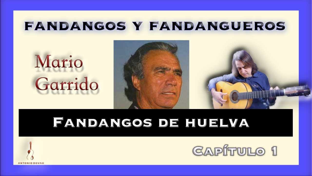 FANDANGOS Y FANDANGUEROS. Mario Garrido Capítulo 1