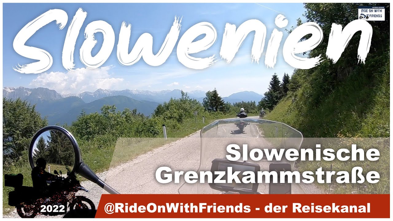 Die slowenische Grenzkammstra&szlig;e | Geheimtipp f&uuml;r Motorradfahrer
