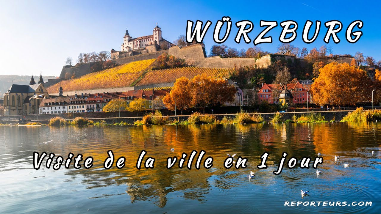 Würzburg, visite en 1 jour de cette ville de Bavière (4K)