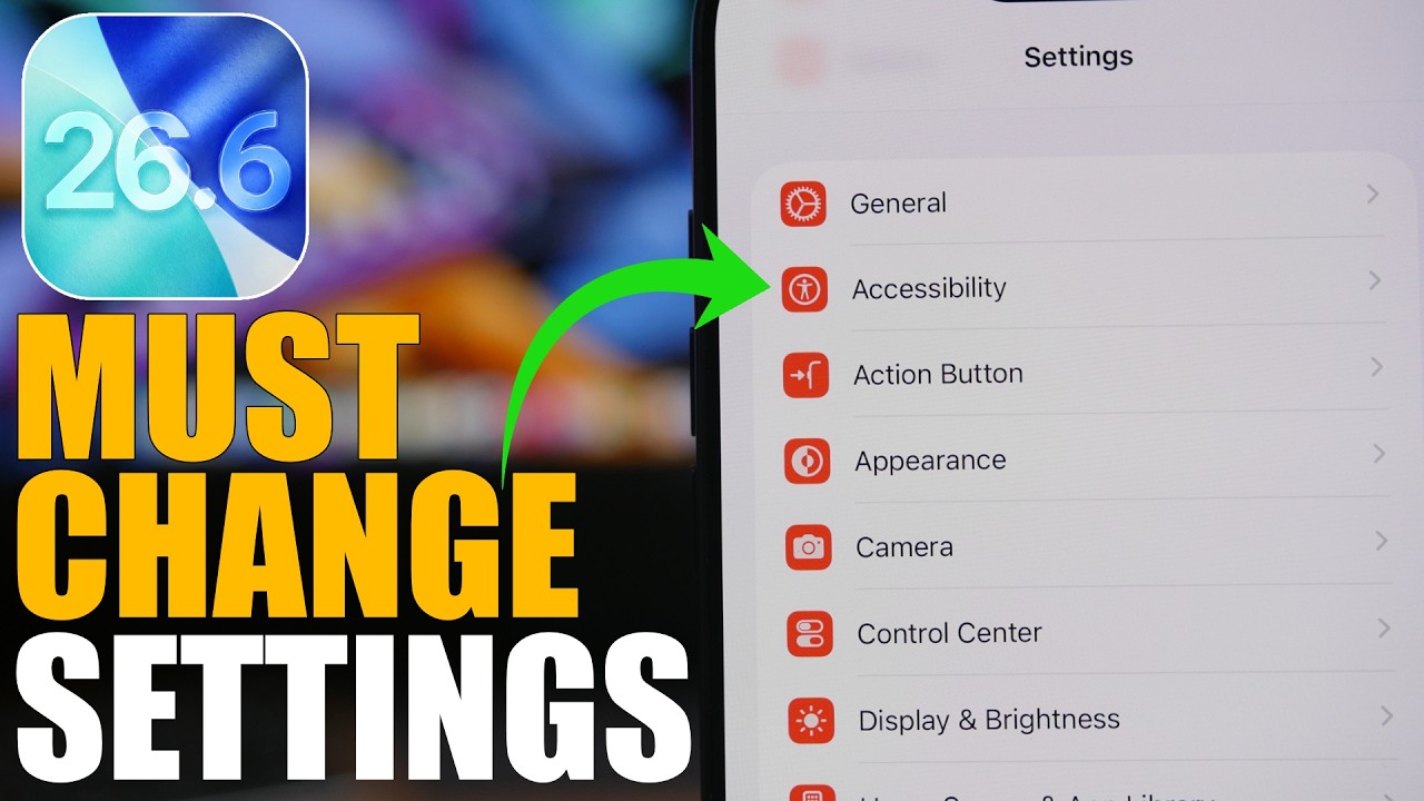 iOS 26.6 - 10 Settings You MUST Change Immediately !