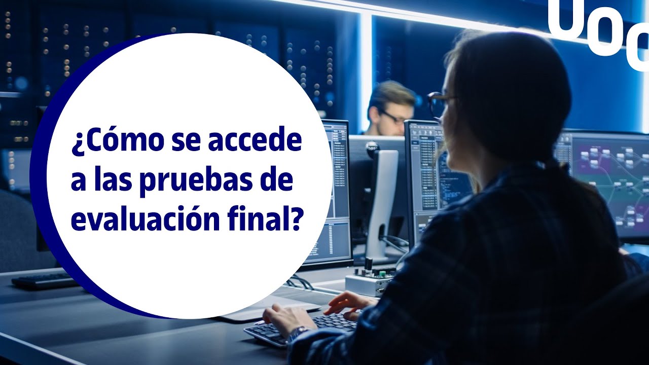 ¿Cómo se accede a las pruebas virtuales de evaluación final en formato cuestionario? | UOC